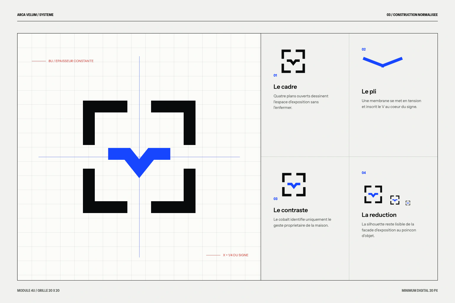 ARCA VELUM construction system: grid and proportions of the open frame and folded V.